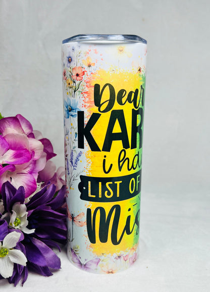 20 ounce Dear Karma Tumbler